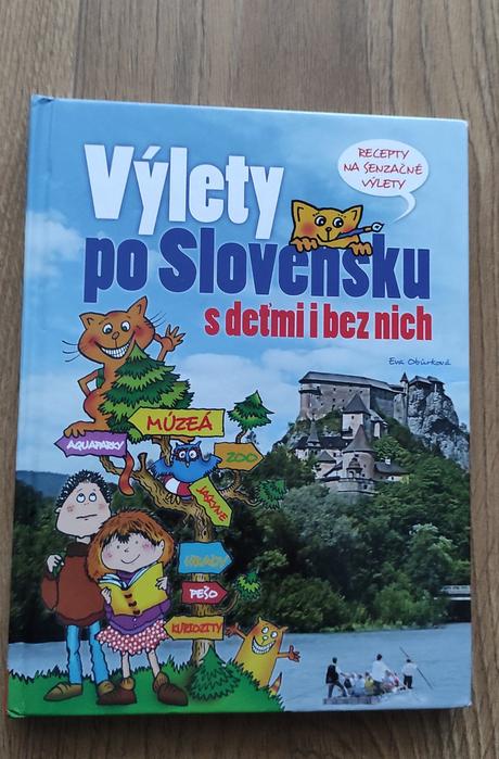Výlety po slovensku s deťmi i bez nich,