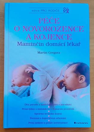 Péče o novorozence a kojence,