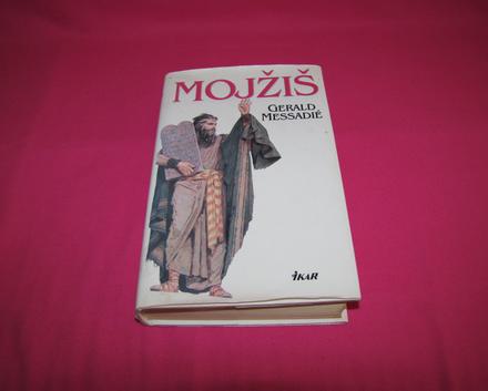 Mojžiš - gerald messadié,