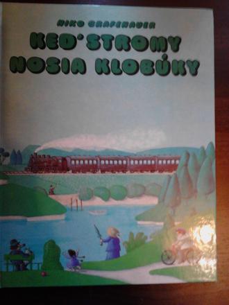 Keď stromy nosia klobúky ô,