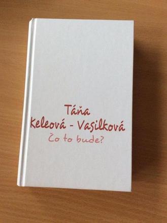 Čo to bude / keleová,