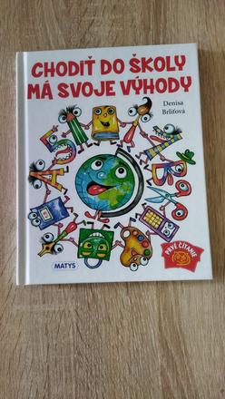 Chodiť do školy má svoje výhody, 