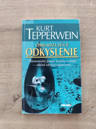 Kurt tupperwein - omladzujúce odkyslenie, 