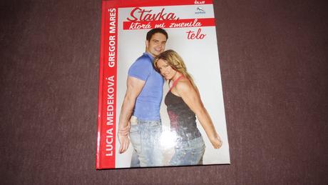 Kniha stavka, ktora mi zmenila telo,