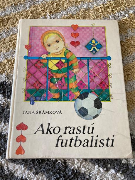 Ako rastú futbalisti prvé vydanie 1982,