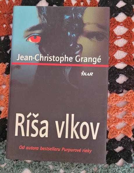 Ríša vlkov jean-christophe grangé,