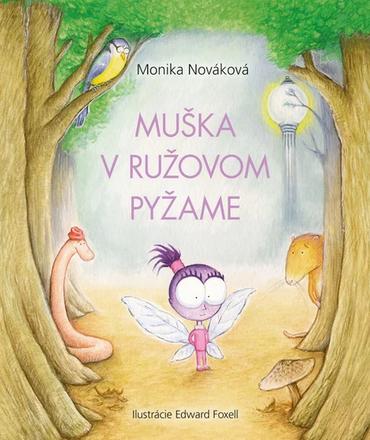 Monika nováková - muška v ružovom pyžame, 