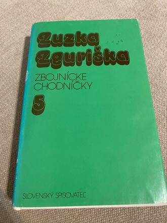 Zuzka zguriška zbojnícke chodníčky 5,