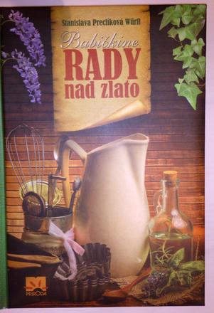 Babičkine rady nad zlato,