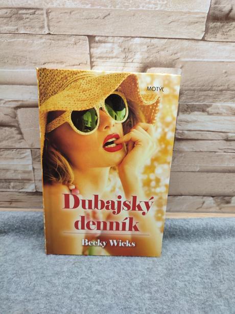 Dubajský denník - becky wicks,