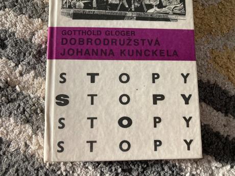 Dobrodružstvá johanna kunckela- prvé vyd.1981,