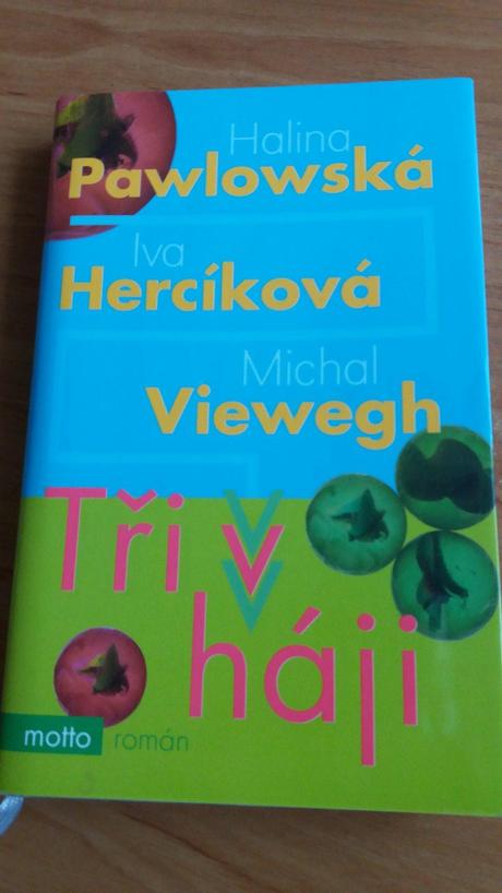 Pawlowská,hercíková,viewegh-tři v háji, 