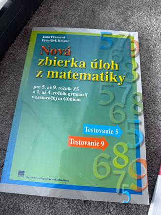 Nová zbierka úloh z mat. pre 5-9 zš a 1-4 gymnázgy, 