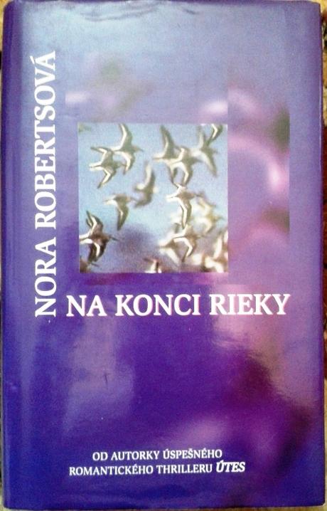 Na konci rieky - nora robertsová, 