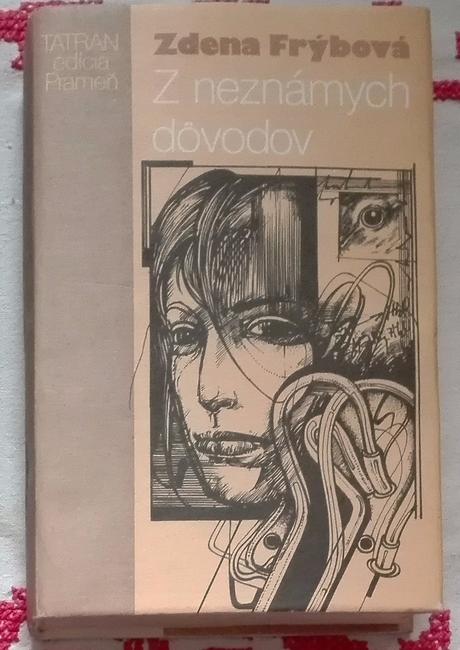 Z neznámych dôvodov - zdena frýbová,