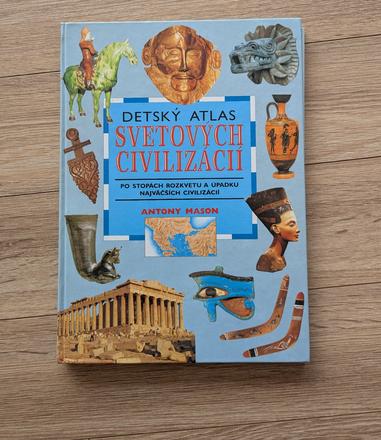 Detsky atlas svetovych civilizacii,