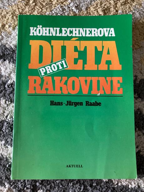 Kohnlechnerova diéta proti rakovine (1992),