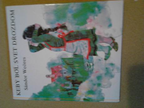 Keby bol svet drozdom,