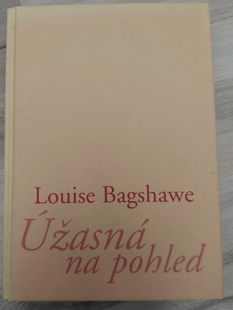 Louise bagshawe-úžasná na pohled, 