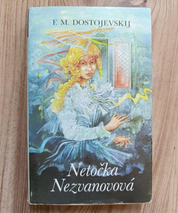 Fiodor m. dostojevskij - netočka nezvanovová,