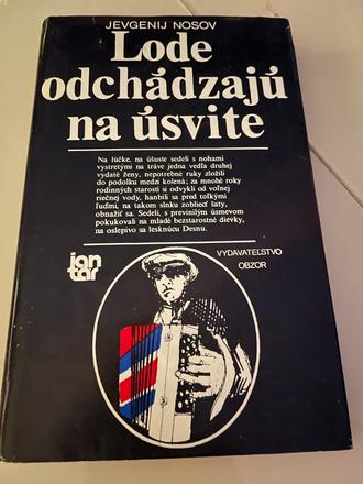 Nosov jevgenij. lode odchádzajú na úsvite,