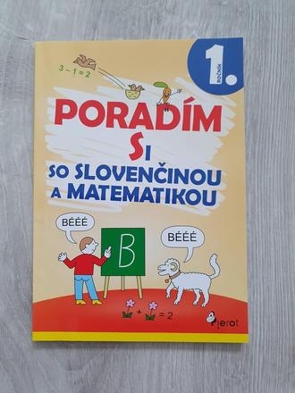 Poradím si so slovenčinou a matematikou 1.ročník,