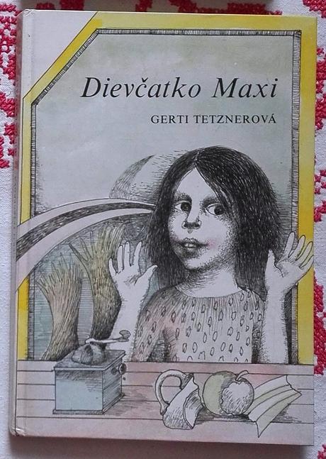Dievčatko maxi, gerti tetznerová,