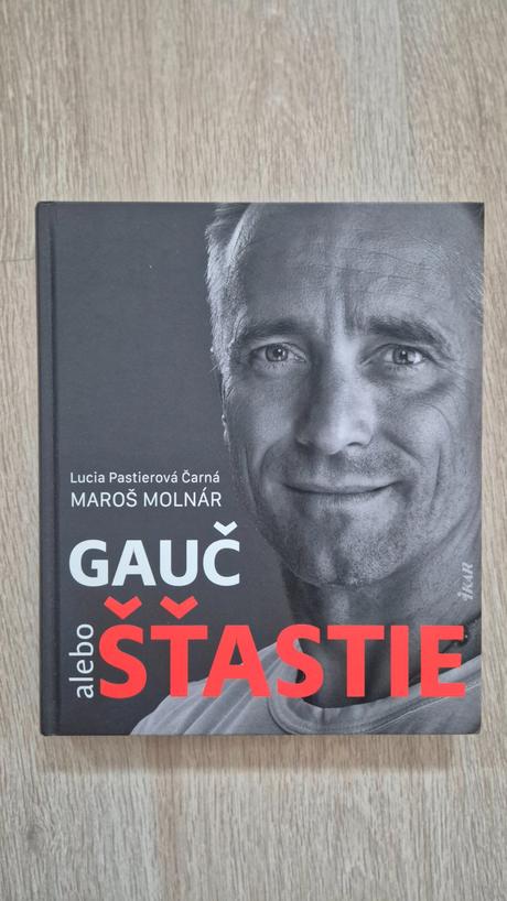 Maros molnar gauc alebo stastie, 