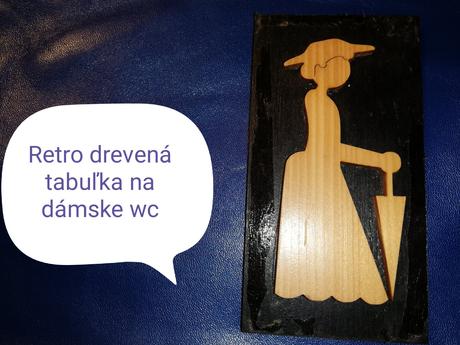 Retro drevená tabuľka na wc, 