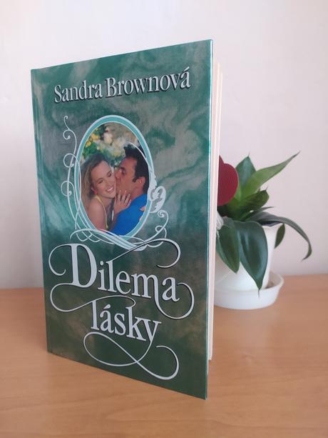 Sandra brownová - dilema lásky, 