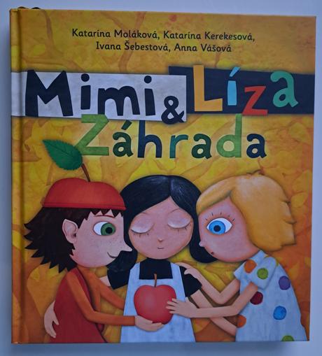 Mimi a líza - záhrada, 