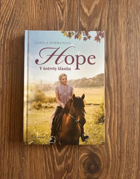 Hope - v ústrety k šťastiu - carola wimmerová,