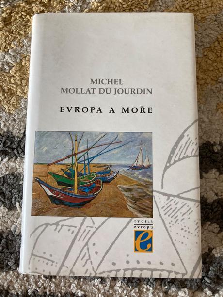Evropa a moře michel mollat du jourdin (1994),