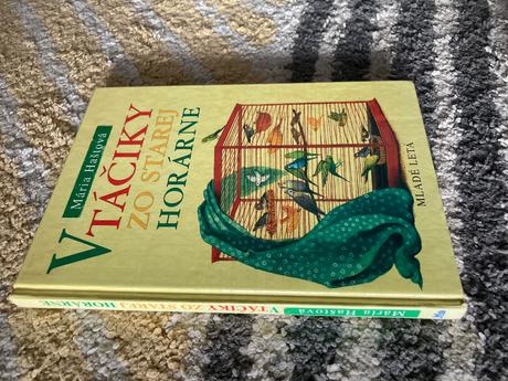 Vtáčiky zo starej horárne - mária haštová (2001), 