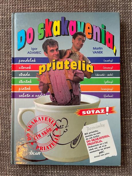 Do skakavenia, priatelia, 