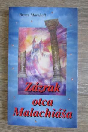 Zazrak otca malachiasa bruce marshall, 