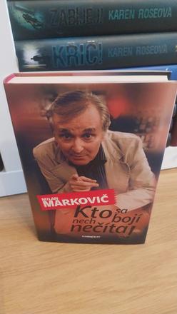 Kto sa boji nech necita- milan markovic, 