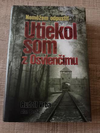 Utiekol som z osvienčimu, 
