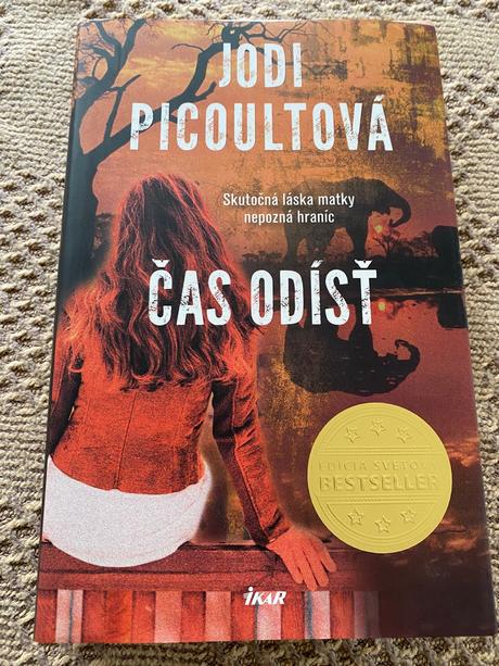 Čas odísť jodi picoult skutočná láska matky, 