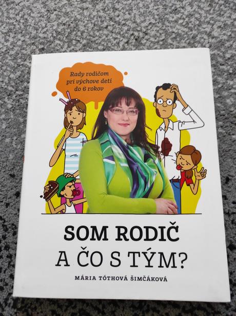 Som rodič a čo s tým,