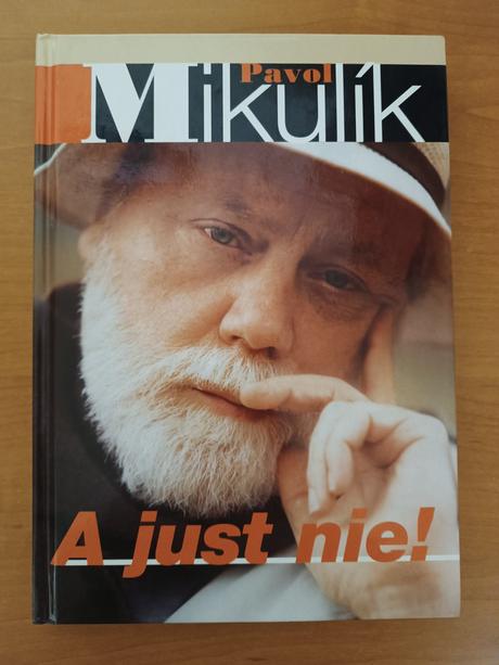 Pavol mikulík - a just nie,