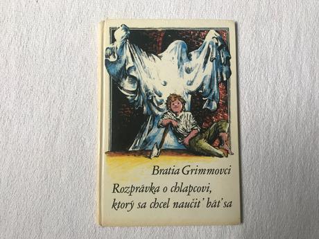 Rozprávka o chlapcovi, ktorý sa chcel naučiť "báť", 