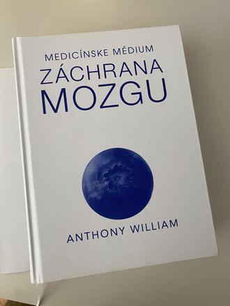 Medicínske médium záchrana mozgu anthony williiams,