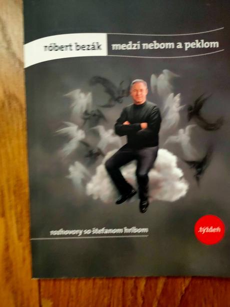 Róbert bezák medzi nebom a peklom, 