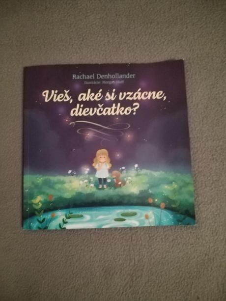 Vieš, aké si vzácne, dievčatko, 