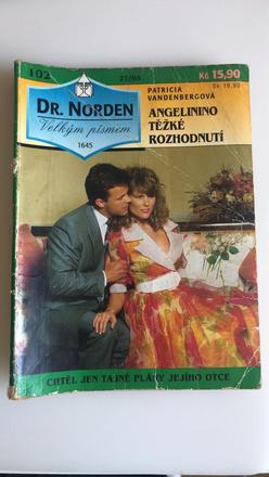 Dr. norden - angelinino tezke rozhodnuti,
