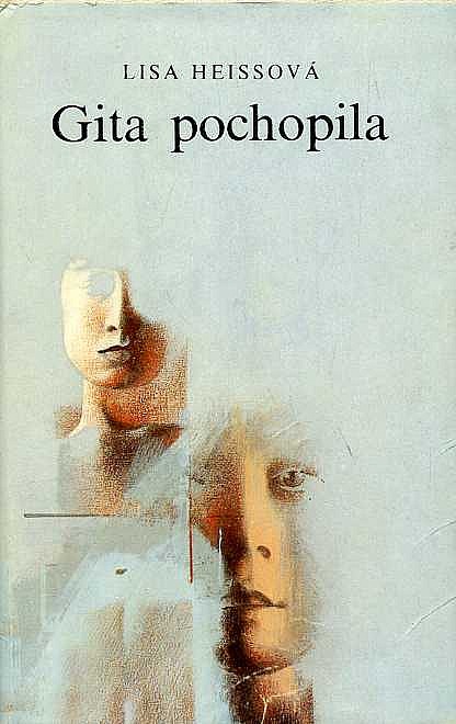Gita pochopila - lisa heissová,