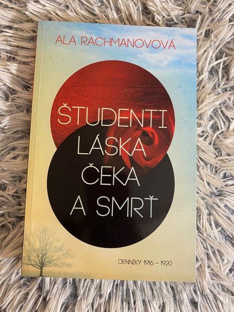 Študenti láska čeka a smrť denníky z rokov 1916 -,
