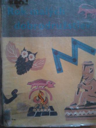 Rok malých dobrodružstiev ô,