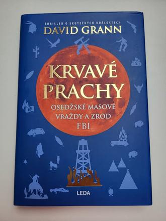 David grann krvavé prachy, 